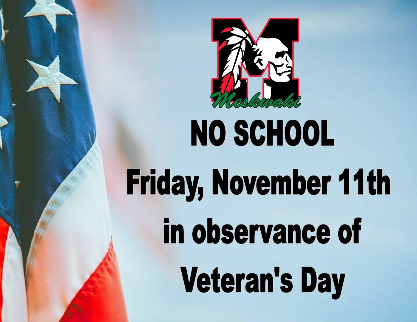 No School Friday, November 11th for Veteran’s Day Meskwaki Settlement